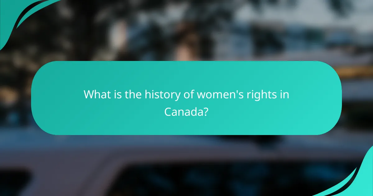 What is the history of women's rights in Canada?